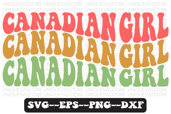 Canadian Girl Quote Retro SVG Graphics for Crafts