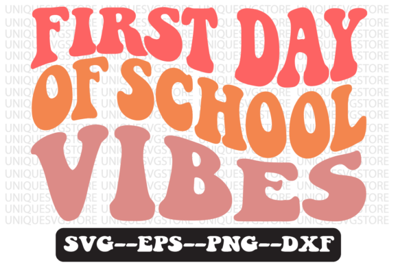 First Day of School Vibes Retro SVG: Graphics for Crafts & Seasonal Branding