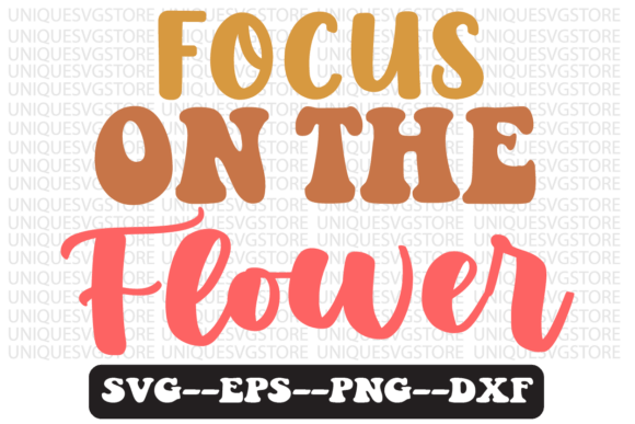 Focus on the FLOWER Retro SVG Design for Crafts & Graphics