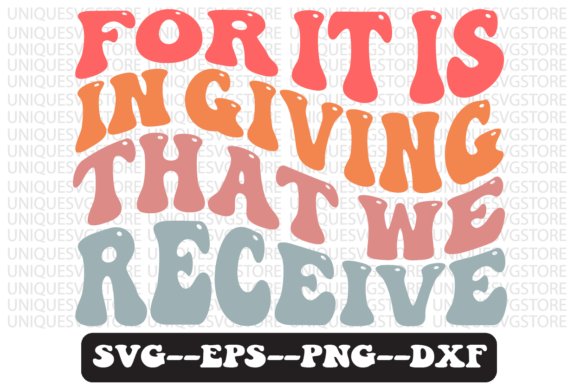 For It is in Giving That We Receive SVG Graphics
