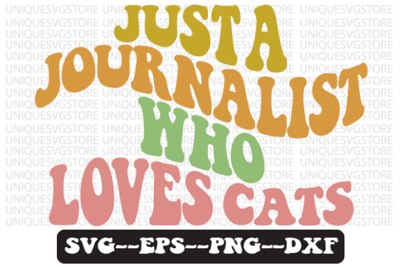 Just a Journalist Who Loves Cats SVG