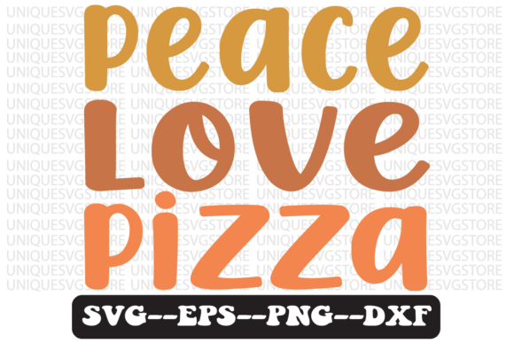 Peace Love Pizza Quote Retro SVG Graphics for Crafts