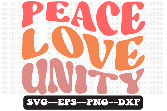 Peace Love Unity Quote Retro SVG Graphics for Crafts