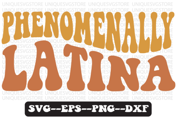 Phenomenally Latina Retro SVG Design: Graphics for Crafts & Cultural Campaigns