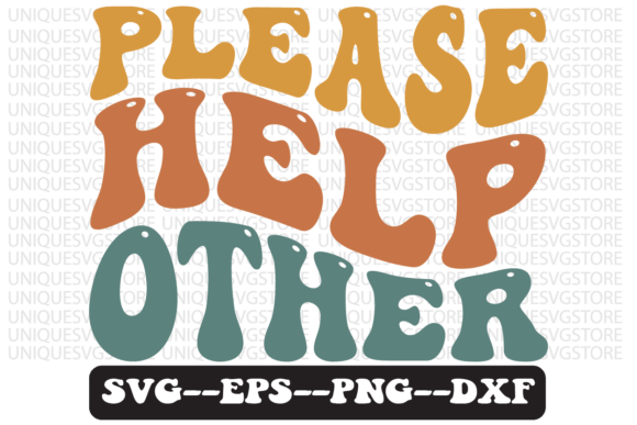 Please Help Other Retro SVG Design: Graphics for Crafts