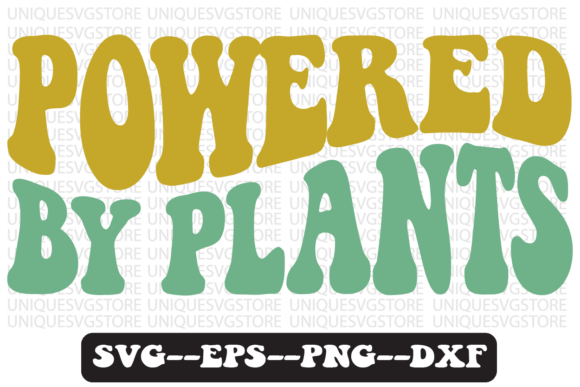 Powered by Plants Quote Retro SVG Design