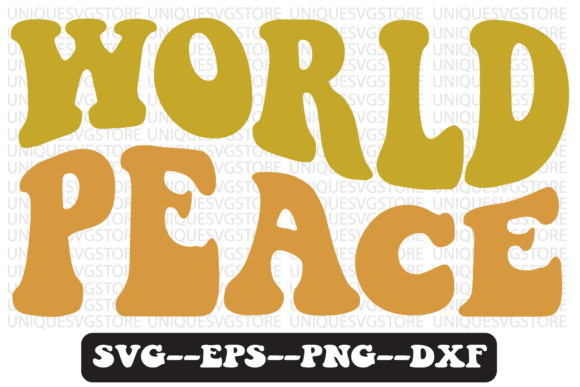 World Peace Quote Retro SVG Graphics for Crafts